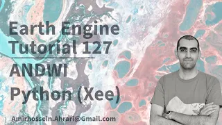 Google Earth Engine Tutorial-127 Augmented Normalized Difference Water Index ANDWI Python Xee