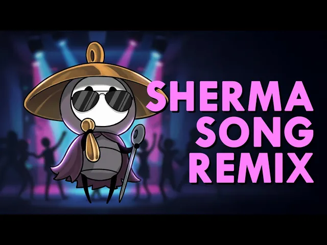 Hollow Knight Silksong Sherma Remix