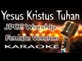 Download Lagu Yesus Kristus Tuhan - JPCC Worship - Female Version  KARAOKE HQ 