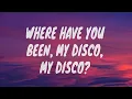 IV Of Spades - WHERE HAVE YOU BEEN, MY DISCO？ (Lyrics)