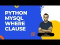 Python MySQL Where Clause