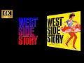 West Side Story Soundtrack OST by Leonard Bernstein 8K