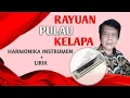 Download Lagu Melambai-lambai nyiur di pantai (Rayuan Pulau Kelapa) - Harmonika Instrumen