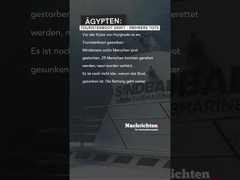 Nachrichten für Deutschlernende - Ägypten: Touristenboot sinkt – mehrere Tote #dldh #nachrichten