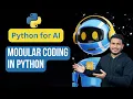 Modular Coding in Python Python for AI