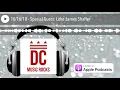 Lagu 10/16/18 - Special Guest: Luke James Shaffer