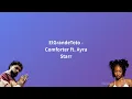 ElGrandeToto - Comforter ft. Ayra Starr (كلمات/Paroles) [مترجمة/Traduction FR]