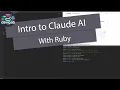 Getting Started with Claude and Ruby