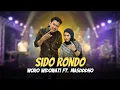 Lagu SIDO RONDO - MASDDDHO FT. WORO WIDOWATI (OFFICIAL LIVE MUSIC)