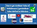 getAttribute Method in Selenium Fetch Attribute Value from WebElement Selenium WebDriver