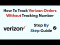 How To Track Verizon Orders Without Tracking Number