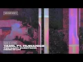 Yamil ft. Humanice - Too Many Questions