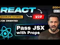 React JS 19 Tutorial in Hindi Pass JSX with Props Default props