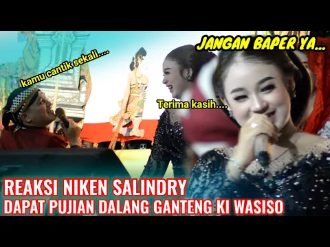 Download MP3 REAKSI NIKEN SALINDRY JAGA PERASAAN DAPAT PUJIAN DALANG GANTENG KI WASISO