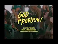 God Problems (Not By Power) | Maverick City Music feat. Miles Minnick (Official Music Video)