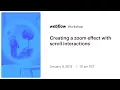 Creating a zoom effect with scroll interactions