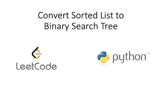 Leetcode - Convert Sorted List to Binary Search Tree Python
