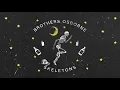 Brothers Osborne - Skeletons (Official Acoustic Video)