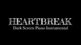 Emotional Songs For Broken Hearts Black Screen 10 Hours Sad Piano Music Dark Screen Video 