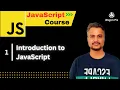 Introduction to JavaScript Fundamentals Setup Lecture - 1