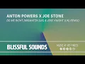 Download Lagu Anton Powers x Joe Stone - Do Me Right (Mismatch (UK) \u0026 Jose Knight (UK) Remix)