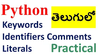 1 1P Keywords Identifiers Comments and Literals In Python Practical Python Programming