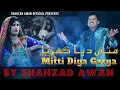 Download Lagu Mitti Diya Ghariya | Shahzad Awan | Hindko | Siraiki | Punjabi | Mahiye | Tapey | Dukhi | Song2021