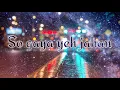 So gaya yeh jahan,  Song With lyrics
