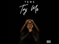 Try Me - Tems
