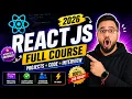 ReactJS Full Course in Hindi - Beginner to Advanced with Projects Interview Guide