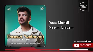                               رضا مریدی   دوست ندارم   دندنها