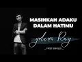 Download Lagu Yulius Ray - Masihkah Adaku Dalam Hatimu (Official Lyric Video) MP3