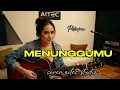 Download Lagu MENUNGGUMU // PETERPAN // cover aitec studio  MP3