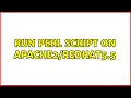 Run Perl Script on 5 2 Solutions