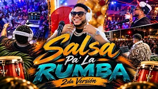 SALSA PA LA RUMBA 2DA VERSION BY DJ JOE CATADOR PA LO RUMBERO, PA LA RUMBITA