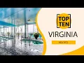 Top 10 Best Resorts to Visit in Virginia USA - English
