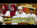 Download Lagu Gus Iqdam Terbaru ,Cuplikan Rutinan Malam Jumaat KEDATANGAN JIHAN AUDY DAN PARA PENYANYI CANTIK!!!