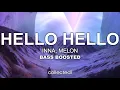 Download Lagu INNA x MELON - Hello Hello 🔊 [Bass Boosted]