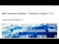 IBM Operation Analytics - Predictive Insights Starting Predictive Insights 1 3 5