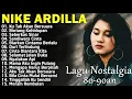 Download Lagu Nike Ardilla populer || Lagu nostalgia Tahun 80an