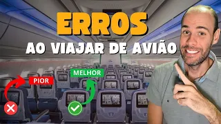 Não cometa esses ERROS ao viajar de AVIÃO