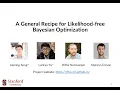Jiaming Song A General Recipe for Likelihood-free Bayesian Optimization