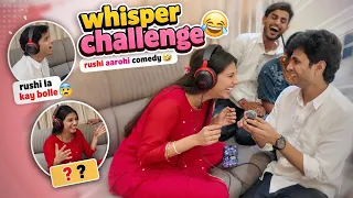 Family sobat Whisper challenge 😂 khup jast haslo🤣