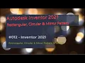 12 - Rectangular Pattern Circular Pattern Mirror in Sketch Autodesk Inventor 2021 tutorial Hindi