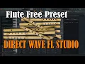 Download Lagu FLUTE PRESET FOR DIRECT WAVE FL STUDIO FREE [[ LINK IN THE DESCRIPTION ]]