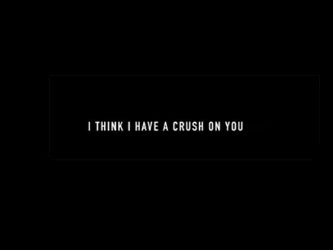 Trailer - I think I have a crush on you