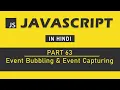 JavaScript Tutorial in Hindi for Beginners Part 63 Event Bubbling Event Capturing in JavaScript