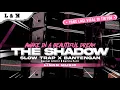 Lagu DJ TIKTOK VIRAL AWAKE IN A BEAUTIFUL DREAM • THE SHADOW - SLOW TRAP X BANTENGAN [ LINNN MUSIC ]