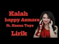 Kalah (1 Jam) - Happy Asmara ft. Hasan Toys - Lirik #koplo #dangdutkoplo #music #song #lyrics 