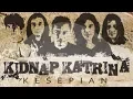 Lagu Kidnap Katrina - Kesepian (Official Lyric Video)